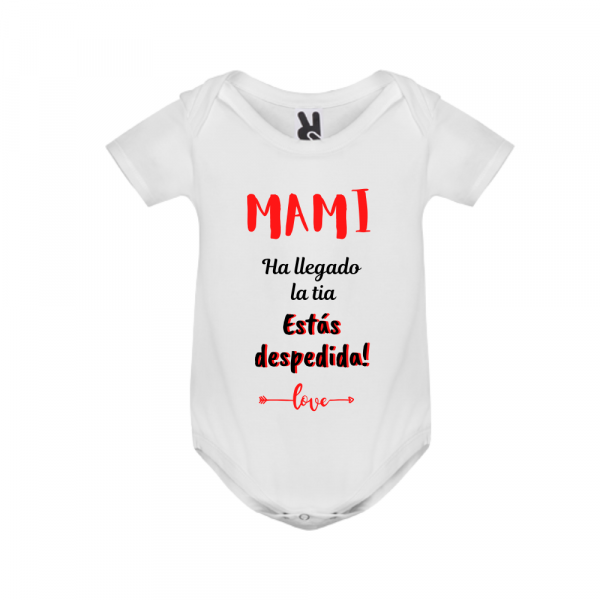Body Mami ha llegado la tía, estás despedida!